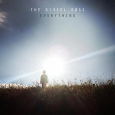 Everything mp3 Album by The Diesel Dogs