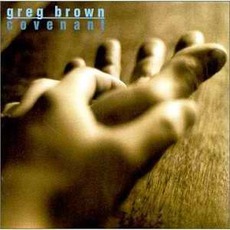 Covenant mp3 Album by Greg Brown