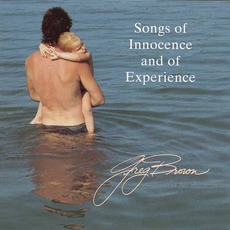 Songs Of Innocence And Of Experience (Re-Issue) mp3 Album by Greg Brown