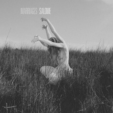 Salome (Deluxe Edition) mp3 Album by Marriages