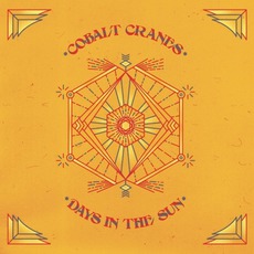 Days In The Sun mp3 Album by Cobalt Cranes