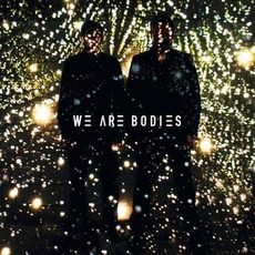 We Are Bodies mp3 Album by We Are Bodies
