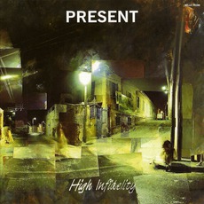 High Infidelity (Remastered) mp3 Album by Present