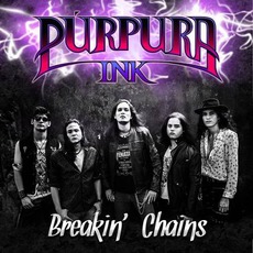 Breakin' Chains mp3 Album by Púrpura Ink