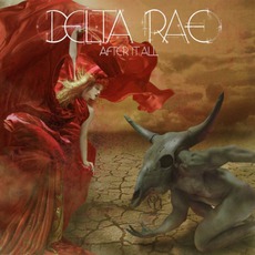 After It All mp3 Album by Delta Rae