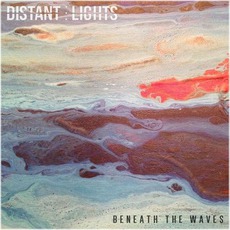 Beneath The Waves mp3 Album by Distant Lights