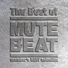 The Best Of Mute Beat mp3 Artist Compilation by Mute Beat