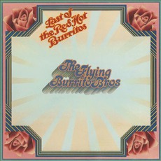 Last Of The Red Hot Burritos mp3 Live by The Flying Burrito Brothers