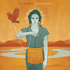 Headwaters mp3 Album by Del Barber