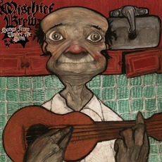 Songs From Under The Sink mp3 Album by Mischief Brew