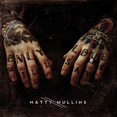 Matty Mullins mp3 Album by Matty Mullins