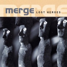 Lost Heroes mp3 Album by Merge
