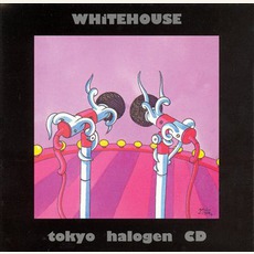 Tokyo Halogen mp3 Live by Whitehouse