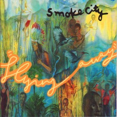 Flying Away (Japanese Edition) mp3 Album by Smoke City