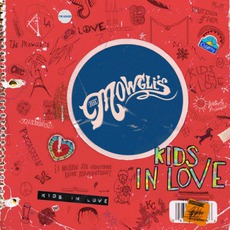 Kids In Love mp3 Album by The Mowgli's