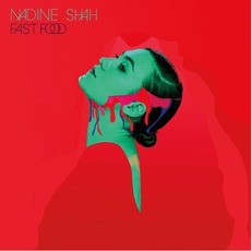 Fast Food (Rough Trade Edition) mp3 Album by Nadine Shah