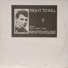 Right To Kill mp3 Album by Whitehouse