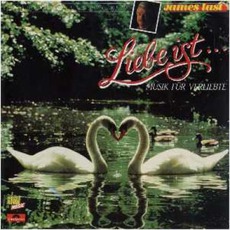 Liebe ist... mp3 Artist Compilation by James Last
