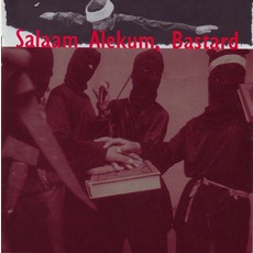 Salaam Alekum, Bastard (Limited Edition) mp3 Album by Muslimgauze