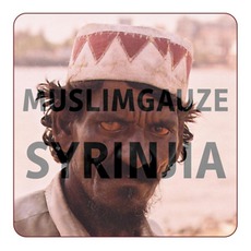 Syrinjia (Limited Edition) mp3 Album by Muslimgauze