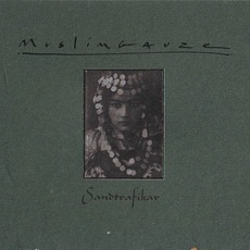 Sandtrafikar (Limited Edition) mp3 Album by Muslimgauze