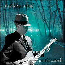 Restless Mind mp3 Album by Murali Coryell