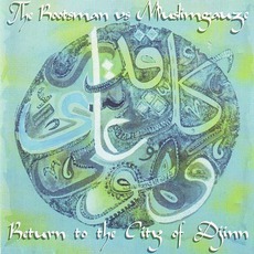 Return to the City of Djinn (Limited Edition) mp3 Album by The Rootsman vs. Muslimgauze