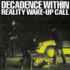 Reality Wake-Up Call mp3 Album by Decadence Within