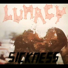 Sickness mp3 Album by Lunacy