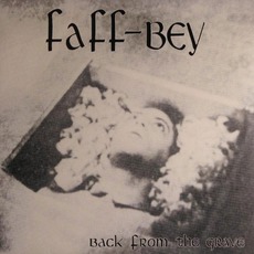Back From The Grave mp3 Album by Faff-Bey