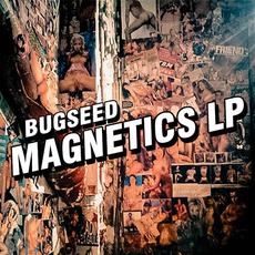 Magnetics LP mp3 Album by Bugseed