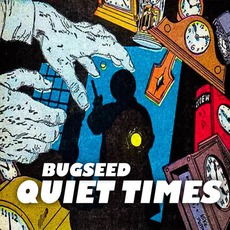Quiet Times mp3 Album by Bugseed