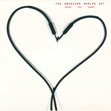 Know By Heart mp3 Album by The American Analog Set