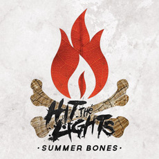 Summer Bones mp3 Album by Hit The Lights