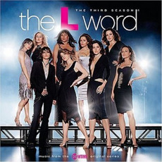 The L Word: The Third Season mp3 Soundtrack by Various Artists