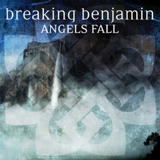 Angels Fall mp3 Single by Breaking Benjamin