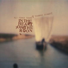 In The Heart Of The Moon mp3 Album by Ali Farka Touré & Toumani Diabaté