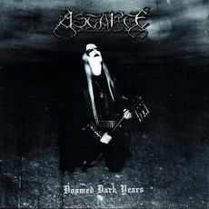 Doomed Dark Years (Re-Issue) mp3 Album by Astarte