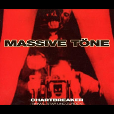 Chartbreaker mp3 Single by Massive Töne