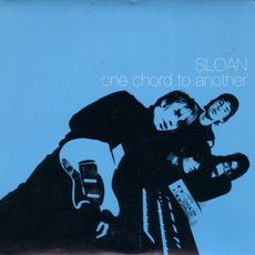 One Chord to Another (Limited Edition) mp3 Album by Sloan