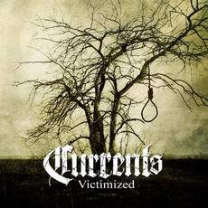 Victimized EP mp3 Album by Currents