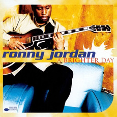 A Brighter Day mp3 Album by Ronny Jordan