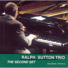 The Second Set mp3 Album by Ralph Sutton Trio
