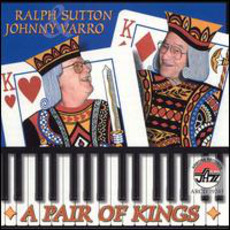 A Pair Of Kings mp3 Album by Ralph Sutton & Johnny Varro