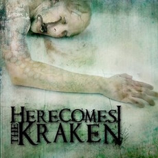 Here Comes the Kraken mp3 Album by Here Comes the Kraken