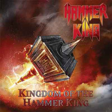 Kingdom of the Hammer King mp3 Album by Hammer King