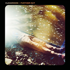 Further Out mp3 Album by Cloakroom