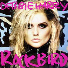 Rockbird mp3 Album by Deborah Harry