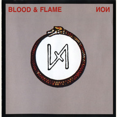 Blood & Flame (Re-Issue) mp3 Album by NON