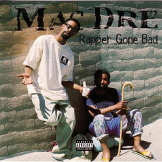 Rapper Gone Bad mp3 Album by Mac Dre